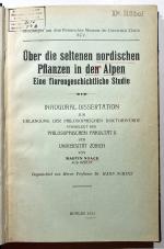 Über die seltenen nordischen Pflanzen in den Alpen. Eine florengeschichtliche Studie. Inaugural-Dissertation.