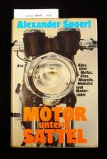 Motor unterm Sattel. Alles über Mofas, Efas, Mopeds, Mokicks und Motorräder