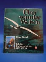 Peter Riedel: Über sonnige Weiten. Erleb