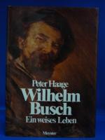 Peter Haage: Wilhelm Busch. Ein weises L