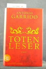 Antonio Garrido: Der Totenleser. Roman. Antonio Garrido: Der Totenleser. Roman.