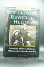 Paul Trachtman: Die Grossen Revolver- He Paul Trachtman: Die Grossen Revolver- He
