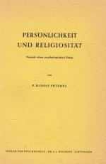 Persönlichkeit und Religiosität. Versuch einer psychologischen Schau.