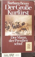 Barbara Beuys: Der grosse Kurfürst : der