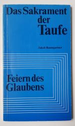 Das Sakrament der Taufe