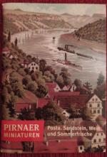 Pirnaer Miniaturen Heft 8 - Posta : Sandstein, Wein und Sommerfrische