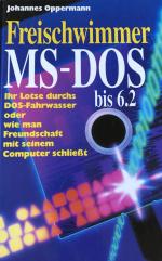 Freischwimmer - MS-DOS bis 6.2 - Freundschaft mit seinem Computer