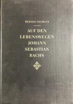 Auf den Lebenswegen Johann Sebastian Bachs