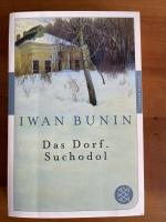 Iwan Bunin: Das Dorf. Suchodol Iwan Bunin: Das Dorf. Suchodol
