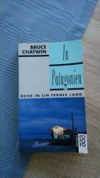 Chatwin, Bruce. G112: In Patagonien - Re Chatwin, Bruce. G112: In Patagonien - Re