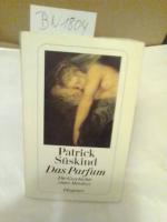 Patrick Süskind: Das Parfum - Die Geschi