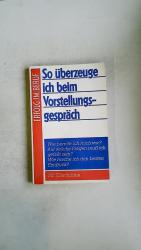 Moewig: SO ÜBERZEUGE ICH BEIM VORSTELLUN