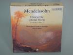 Felix Mendelssohn Bartholdy: Chorwerke - Choral Works (Complete)