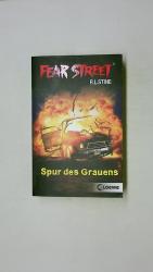 FEAR STREET. - Spur des Grauens