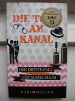 Martina Bick: Die Tote am Kanal.