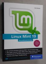 Linux Mint 19 - der praktische Einstieg