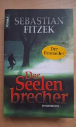 Der Seelenbrecher - Psychothriller