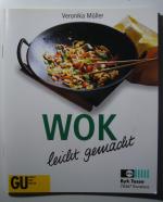 Veronika Müller: Wok leicht gemacht
