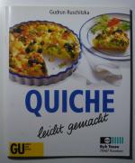 Gudrun Rutschitzka: Quiche leicht gemach