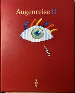 Augenreise / Band II - Lese-Seh-Buch