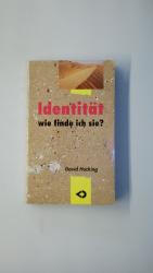David Hocking: IDENTITÄT WIE FINDE ICH S