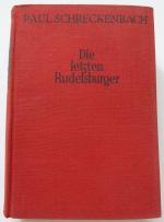 Paul Schreckenbach: Die letzten Rudelsbu