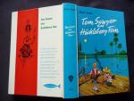 Tom Sawyer und Huckle Berry Finn + Tom Sawyers  Abenteuer