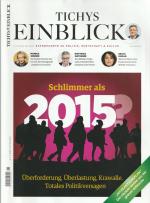 Tichys Einblick Ausgabe 08/2023 "Schlimmer als 2015?"