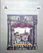 Christines Bilderbuch. Herausgegeben von Erik Dal. Mit einer Einführung von Hildegard Krahé. Mit farbigen Illustrationen. Leinenband mit illustriertem Schutzumschlag.