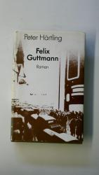 FELIX GUTTMANN.