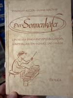 Der Sonnenkäfer. Ein neues Sing- und Spielbuch für Kindergarten, Schule und Familie.