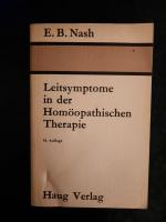 Leitsymptome in der Homöopathischen Therapie