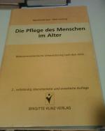 Die Pflege des Menschen im Alter: Ressourcenorientierte Unterstützung nach den AEDL