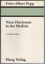 Neue Horizonte in der Medizin. 2. Auflage