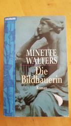 Minette Walters: Die Bildhauerin Minette Walters: Die Bildhauerin