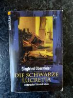 Die schwarze Lucretia. Historischer Kriminalroman.