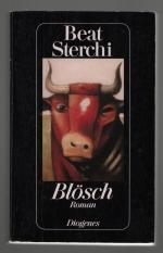 Beat Sterchi: Blösch