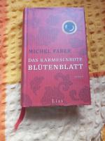 Michel Faber: Das karmesinrote Blütenbla