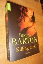 Beverly Barton: Killing Time - Thriller