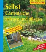 Uta Lux: Selbst Gartenteiche anlegen und