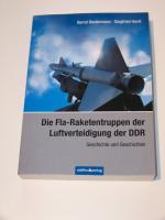 Die Fla-Raketentruppen der Luftverteidigung DDR Geschichte 2.Auflage