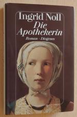 Ingrid Noll: Die Apothekerin