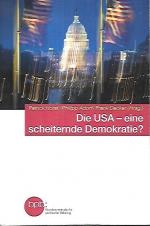 Die USA - eine scheiternde Demokratie?