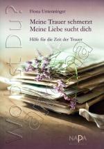 Fiona Unterasinger: Meine Trauer schmerz Fiona Unterasinger: Meine Trauer schmerz