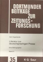 Gert Hagelweide: Literatur zur deutschsprachigen Presse / 33165-47705. Wesen und Funktion periodischer Druckpublizistik, Tageszeitung (Presse), Die Zeitschrift, Almanache und Kalender, Die Presse (Tageszeitung) in Geschichte und Gegenwart