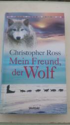 Mein Freund, der Wolf