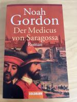 Noah Gordon: Der Medicus von Saragossa