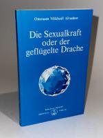 Aivanhov, Omraam Mikhael: Die Sexualkraf Aivanhov, Omraam Mikhael: Die Sexualkraf