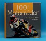 1001 Motorräder - Die berühmtesten Motorräder aus aller Welt