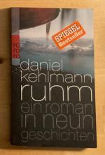 Daniel Kehlmann: Ruhm - Ein Roman in neu Daniel Kehlmann: Ruhm - Ein Roman in neu